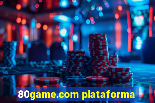 80game.com plataforma